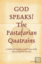 God Speaks The Pastafarian Quatrains