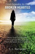 God Speaks To The Broken Hearted