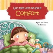 God Talks With Me About Comfort