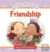 God Talks With Me About Friendship