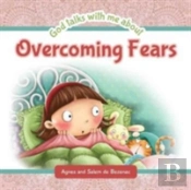 God Talks With Me About Overcoming Fears