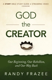 God The Creator Bible Study Guide Plus Streaming Video