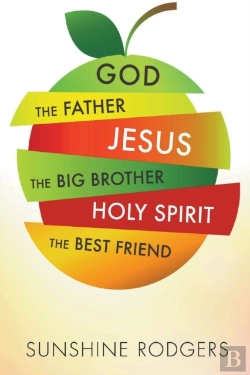 Bertrand.pt - God The Father Jesus The Big Brother Holy Spirit The Best Friend