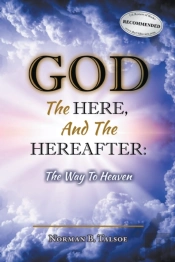 God, The Here, And The Hereafter