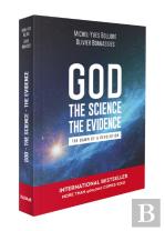 God, The Science, The Evidence
