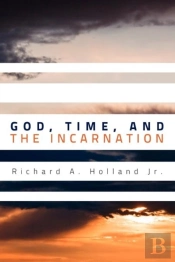 God, Time, And The Incarnation