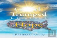 God Trumped The Us And Us With Hope