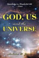 God, Us And The Universe