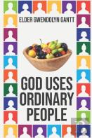 God Uses Ordinary People