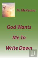 God Wants Me To Write Down