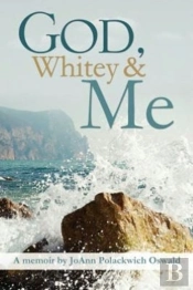 God, Whitey And Me