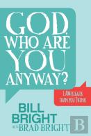 God, Who Are You Anyway?
