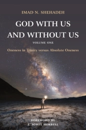 God With Us And Without Us, Volume One