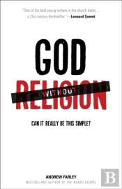 God Without Religion Â€“ Can It Really Be This Simple?
