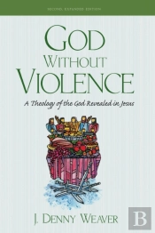 God Without Violence, Second Edition