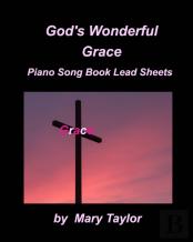 God' Wonderful Grace Piano Song Book Lead Sheets