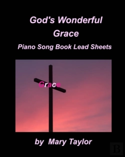 Bertrand.pt - God' Wonderful Grace Piano Song Book Lead Sheets