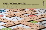 God, Words And Us