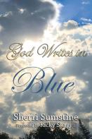 God Writes In Blue