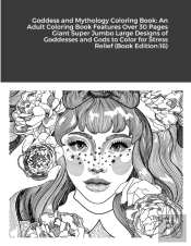 Goddess And Mythology Coloring Book