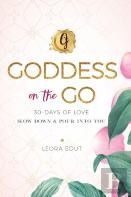 Goddess On The Go 30 Days Of Love