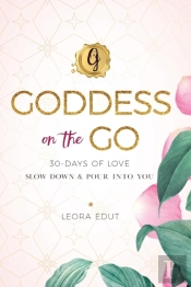 Goddess On The Go 30 Days Of Love