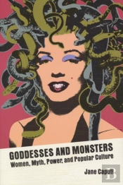 Goddesses And Monsters