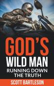 God’S Wild Man