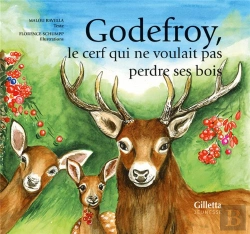 Bertrand.pt - Godefroy, Le Cerf Qui Ne Voulait Pas Perdre Ses Bois