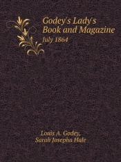 Godey'S Lady'S Book July 1864