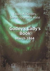 Godey'S Lady'S Book March 1864