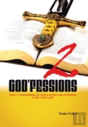 God'Fessions 2: Daily Confessions Of God'S Word And Promises Over Your Life Volume Two