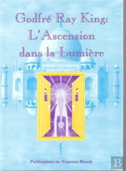 Bertrand.pt - Godfré Ray King : L'Ascension Dans La Lumière