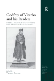 Godfrey Of Viterbo And His Readers