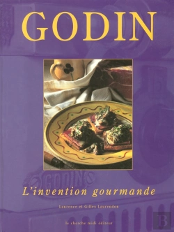 Bertrand.pt - Godin Ou L'Invention Gourmande ; A Vos Fourneaux