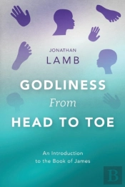 Godliness From Head To Toe