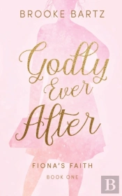Godly Ever After