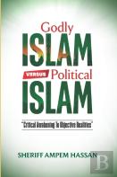 Godly Islam Versus Political Islam