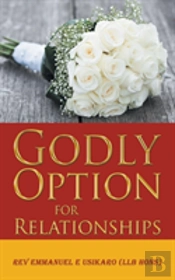 Godly Option For Relationships