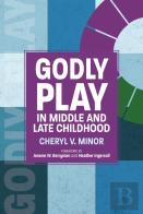 Godly Play In Middle And Late Childhood