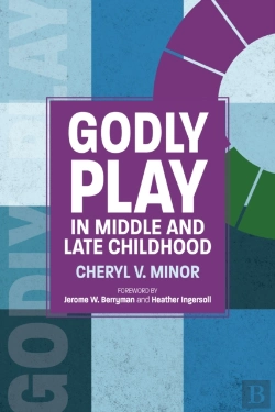 Bertrand.pt - Godly Play In Middle And Late Childhood
