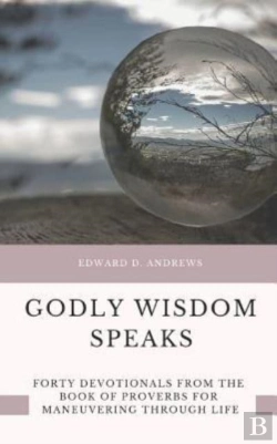 Bertrand.pt - Godly Wisdom Speaks: Forty Devotionals F