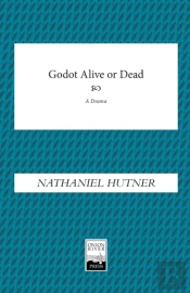 Godot, Alive Or Dead