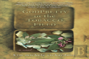 Godpretty In The Tobacco Field