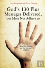 God'S 130 Plus Messages Delivered, But M
