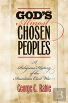God'S Almost Chosen Peoples
