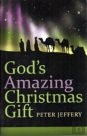 God'S Amazing Christmas Gift