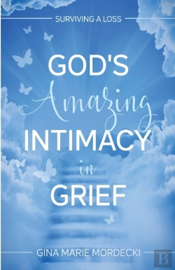Bertrand.pt - God'S Amazing Intimacy In Grief