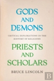 Gods And Demons, Priests And Scholars