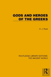Gods And Heroes Of The Greeks